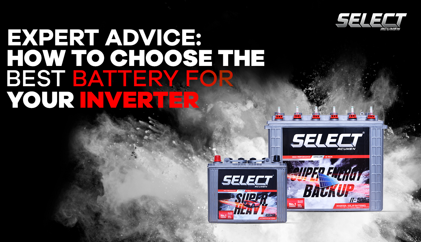 4 Tips On How To Choose the Best Battery For Your Inverter